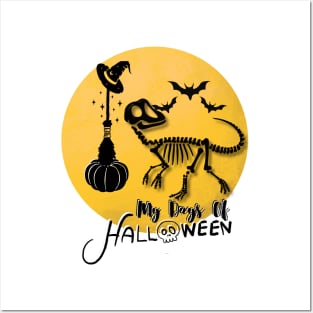 "My Days of Halloween" Dino Skeleton design Posters and Art